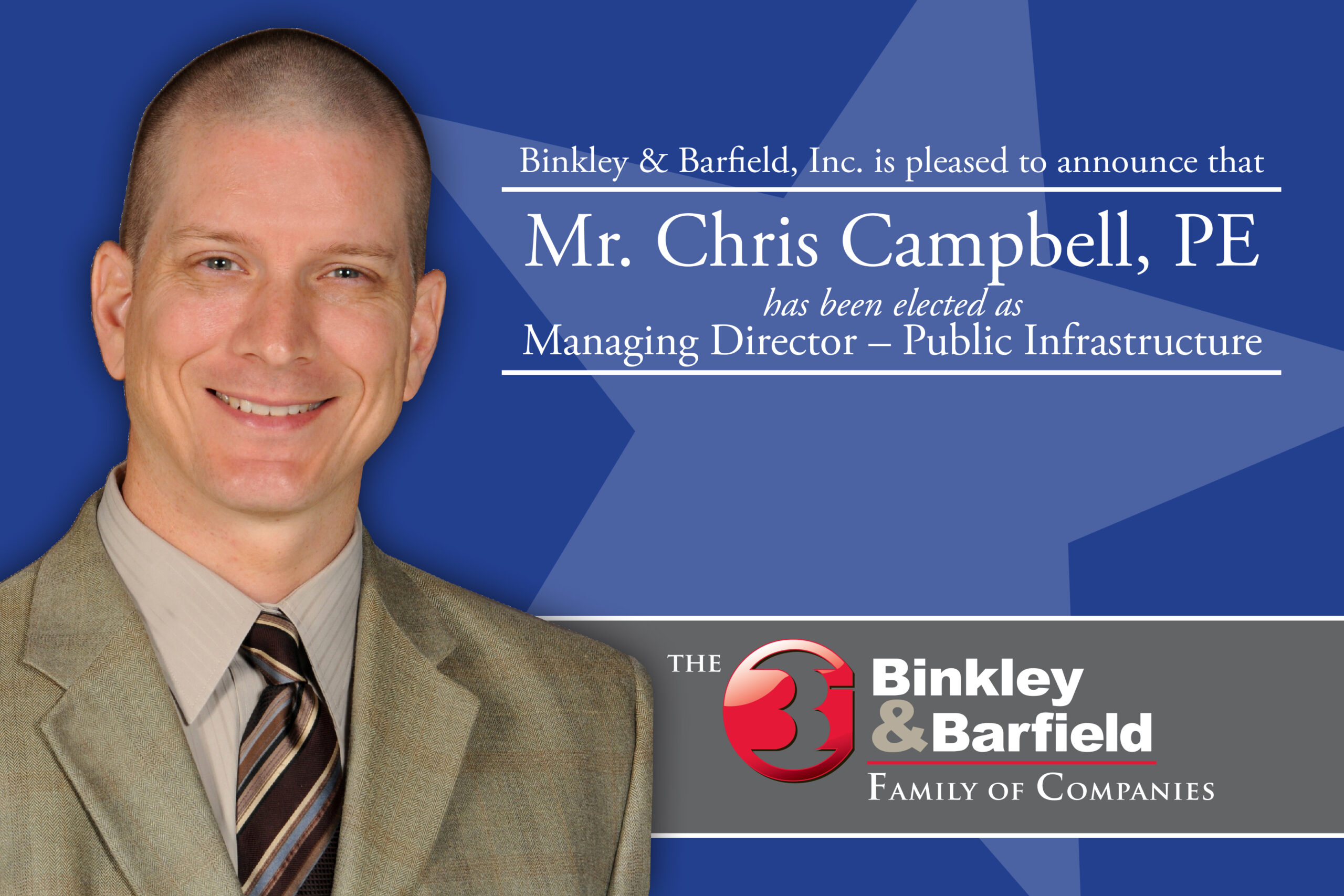 Chris Campbell, PE Elected Managing Director – Public Infrastructure