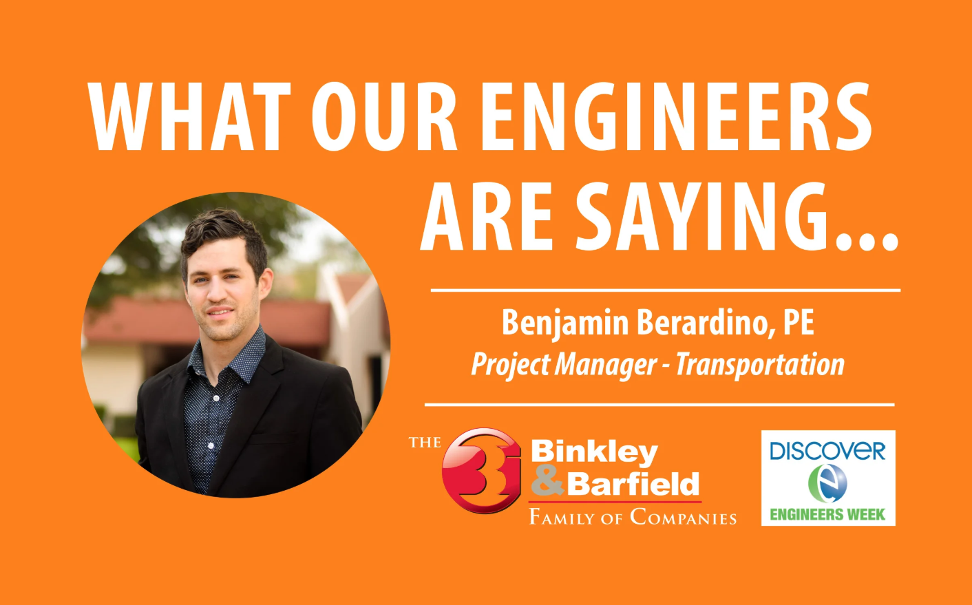 Engineers Week Q&A with Benjamin Berardino, PE