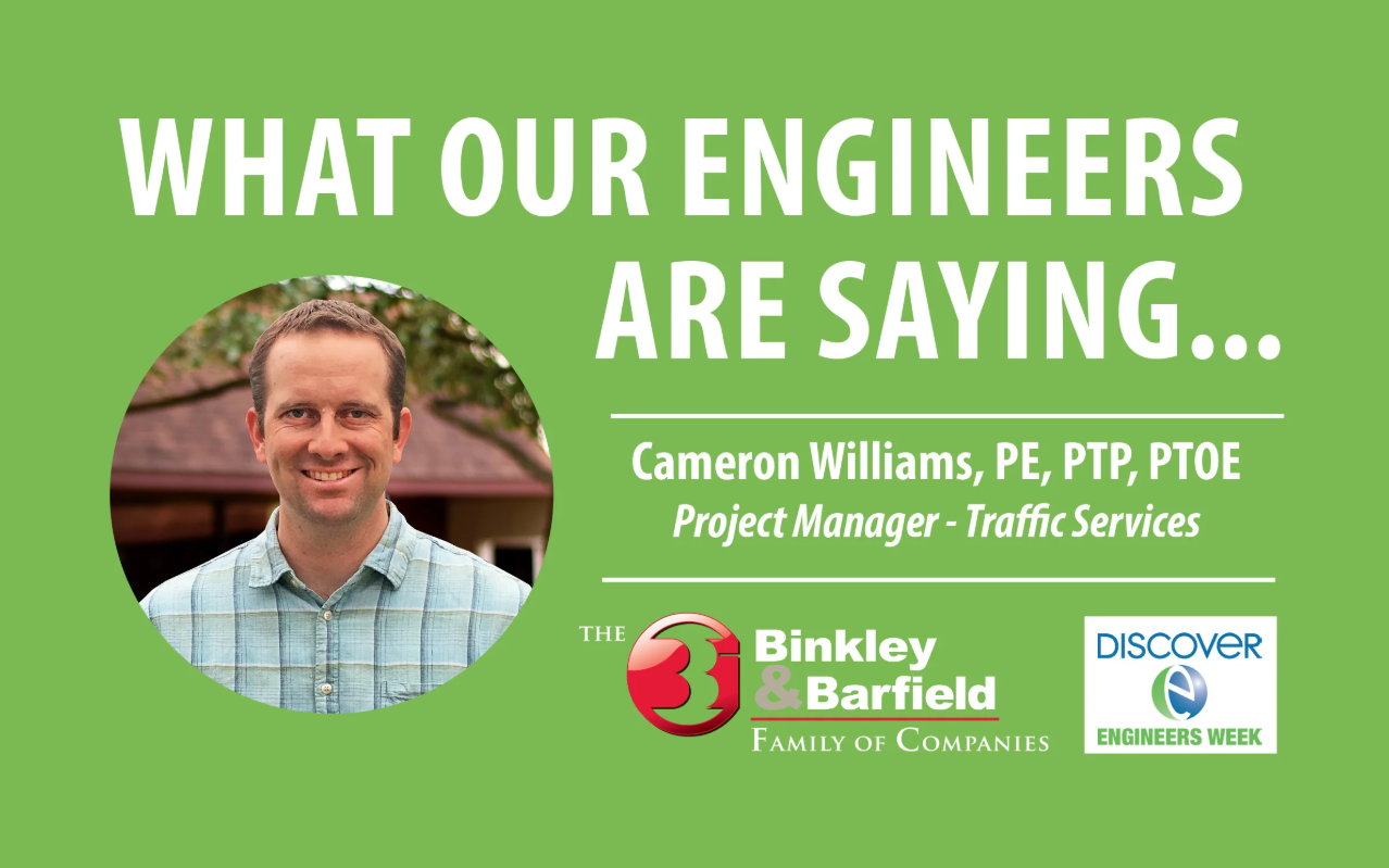 Engineers Week Q&A with Cameron Williams, PE, PTP, PTOE